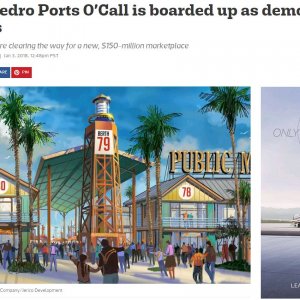 Huge Plan Revealed to Turn Kitschy Old Ports O' Call Into Fisherman's Wharf-Style Complex