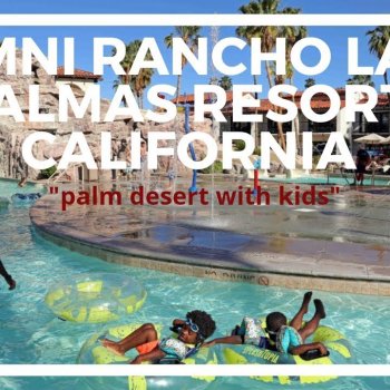 Omni Rancho Las Palmas Resort - Kid Friendly Resort Palm Springs