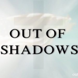 OUT OF SHADOWS OFFICIAL