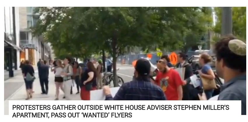 PROTESTERS GATHER OUTSIDE WHITE HOUSE ADVISER STEPHEN MILLER’S APARTMENT, PASS OUT ‘WANTED’ FLYERS